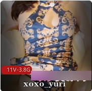 OnlyFans精选身材xoxo_yuri八部性感视频合集，激发自信勇气的梦想之旅