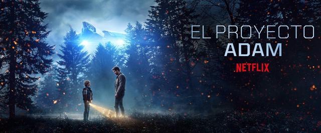 Netflix新片:《亚当计划》2022年,科幻喜剧大作,全新超级英雄团队,拯救世界免遭毁灭!