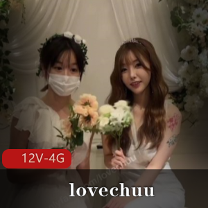 韩国快手白富美女神lovechuu最新合集12V4G,户外自拍福利姬